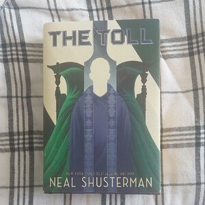 The Toll by Neal Shusterman Hardcover
